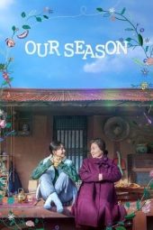 Nonton Movie Our Season (2023) Sub Indo