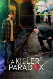 Nonton Drama A Killer Paradox (2024) Sub Indo