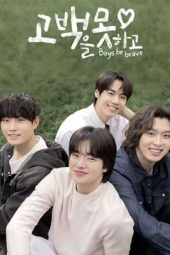 Nonton Drama Boys Be Brave (2024) Sub Indo